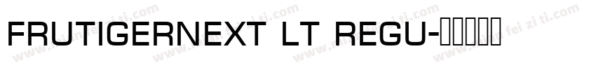 frutigernext lt regu字体转换